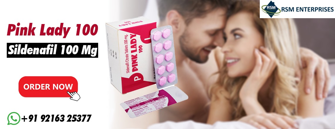 A Perfect Way to Cure Sensual Issues in Women with Pink Lady 100mg
