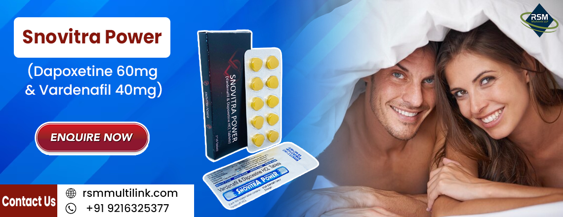 Enhancing Men's Intimacy with Snovitra Power for ED & PE Treatment