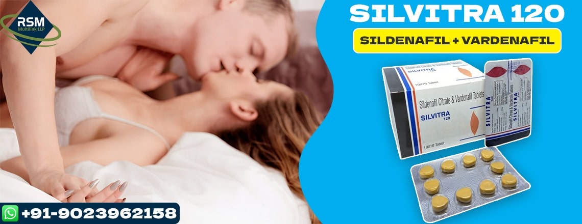 Silvitra 120mg: Transform Your Life by Managing Erection Issues