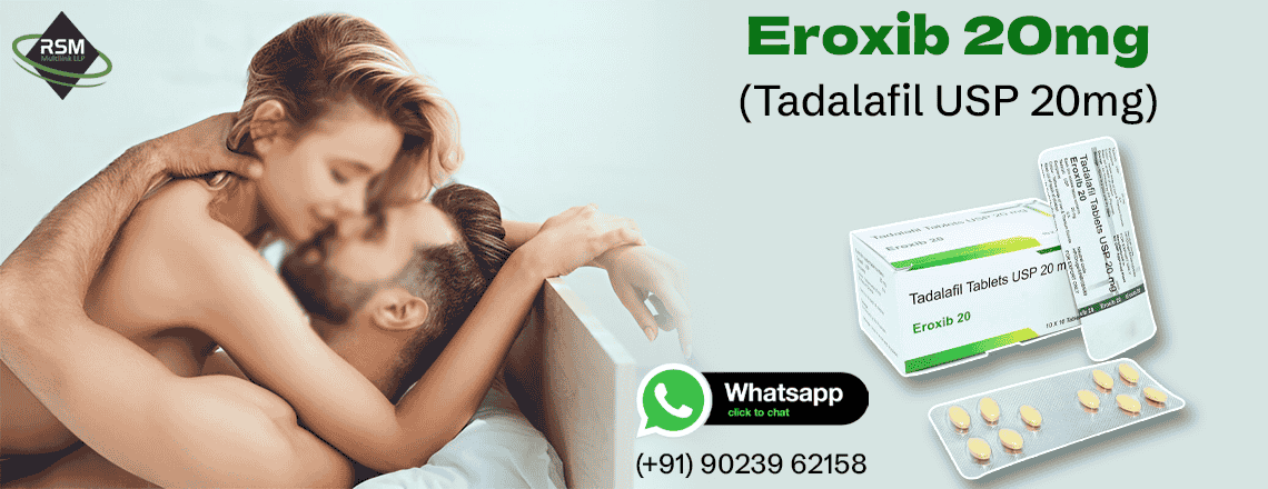 Eroxib 20 mg: Improve Your Sensual Performance with a Perfect Medication