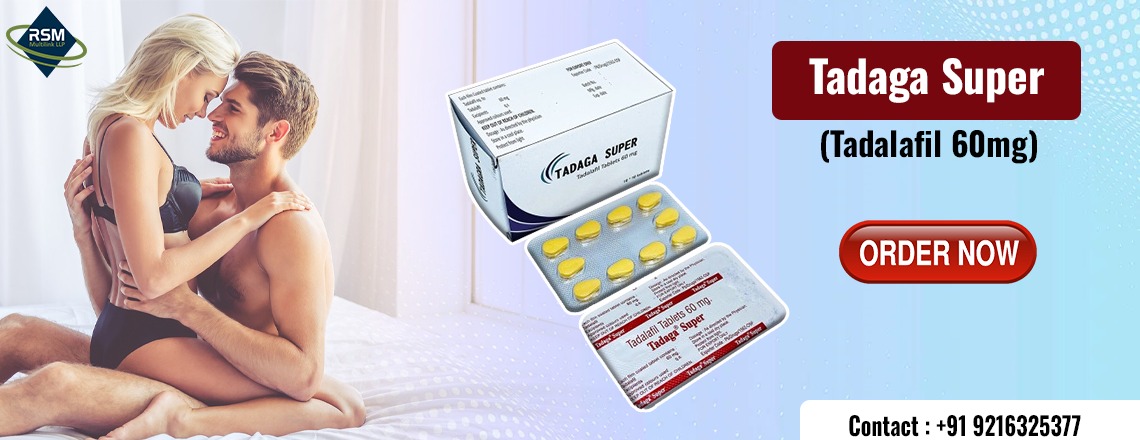 An Impeccable Medication For The Management of Erectile Disorder With Tadaga Super