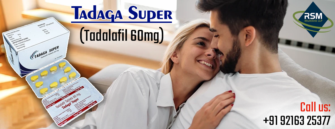 A Superb Remedy for the Problem of Erectile Disorder With Tadaga Super