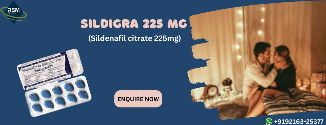 Efficient Results Through This Modern Marvel With Sildigra 225mg
