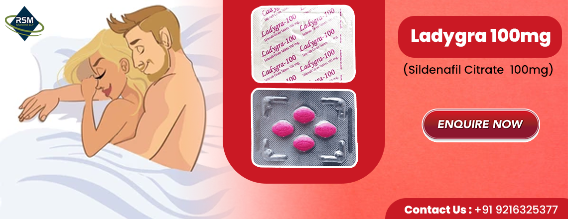An Empowering Solution to Boost Women’s Sensual Health With Ladygra 100mg