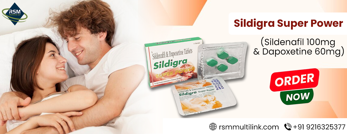 Great Medicine to Boost Intimacy by Treating ED & PE With Sildigra Super Power