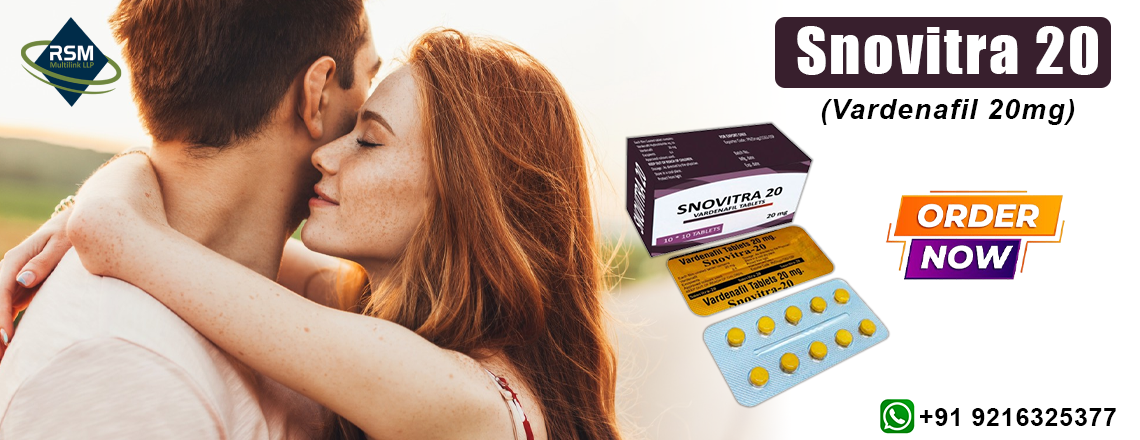 Experience the Breakthrough Benefits of Snovitra 20mg and Treat Erectile Dysfunction